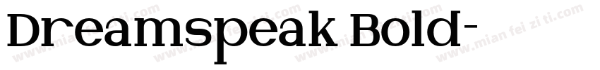 Dreamspeak Bold字体转换
